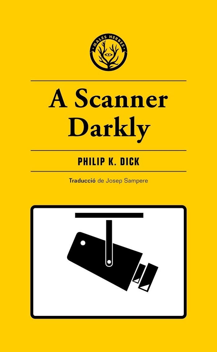 A SCANNER DARKLY | 9788412538465 | K. DICK, PHILIP