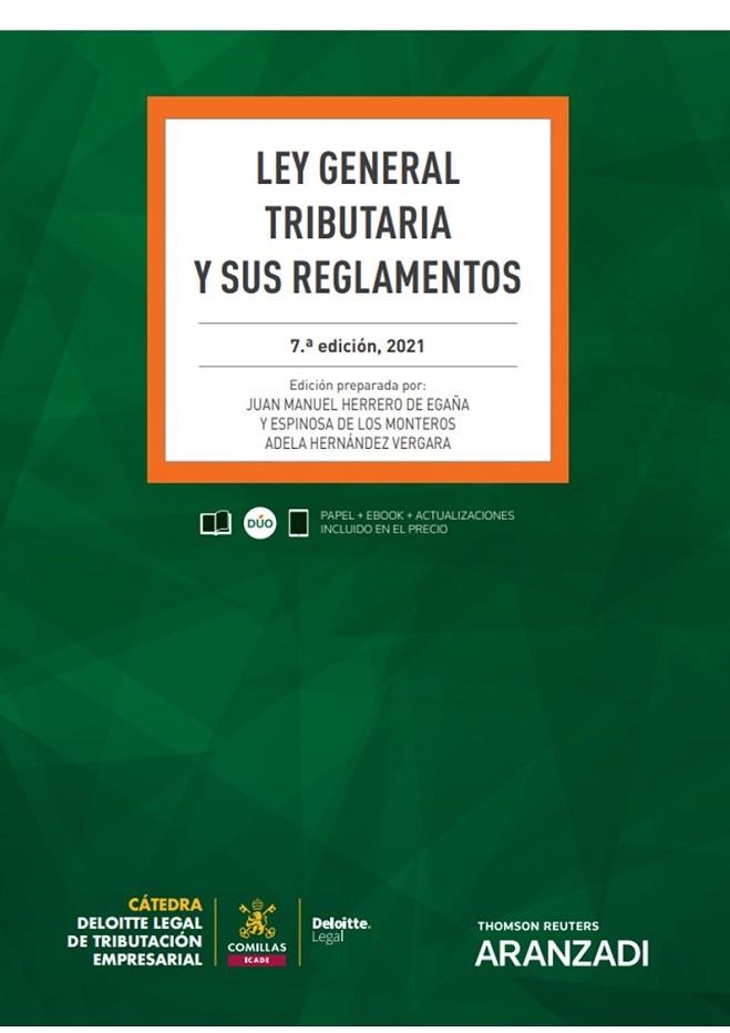 LEY GENERAL TRIBUTARIA Y SUS REGLAMENTOS (PAPEL + E-BOOK) | 9788413914060 | HERNÁNDEZ VERGARA, ADELA / HERRERO DE EGAÑA Y ESPINOSA DE LOS MONTEROS, JUAN MANUEL