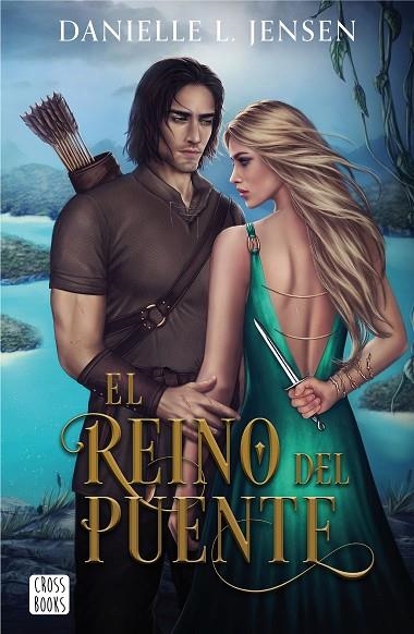 EL REINO DEL PUENTE | 9788408267027 | JENSEN, DANIELLE L.