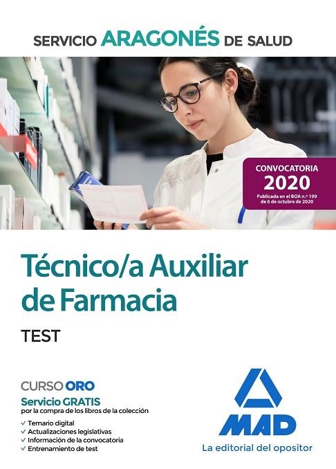 TÉCNICO/A AUXILIAR DE FARMACIA DEL SERVICIO ARAGONÉS DE SALUD. TEST | 9788414240908 | 7 EDITORES / GOMEZ MARTINEZ, DOMINGO / GARCIA BERMEJO, Mª JOSE / PONCE MARTINEZ, LIDIA MARINA / TORR