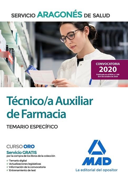 TÉCNICO/A AUXILIAR DE FARMACIA DEL SERVICIO ARAGONÉS DE SALUD (SALUD-ARAGÓN). TEMARIO ESPECIFICO | 9788414240892 | 7 EDITORES / GOMEZ MARTINEZ, DOMINGO / SILVA GARCIA, CARMEN / GARCIA BERMEJO, Mª JOSE / SOUTO FERNÁN