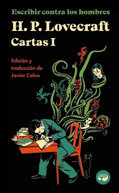 ESCRIBIR CONTRA LOS HOMBRES CARTAS DE H.P. LOVECRAFT  VOL. 1 | 97898419550026 | LOVECRAFT H.P.