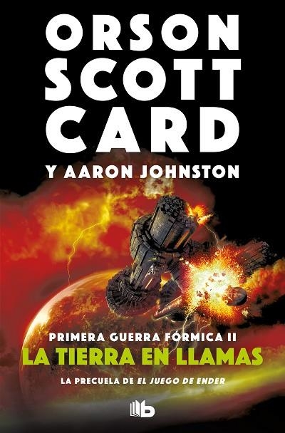 LA TIERRA EN LLAMAS (PRIMERA GUERRA FÓRMICA 2) | 9788413140100 | CARD, ORSON SCOTT / JOHNSTON, AARON