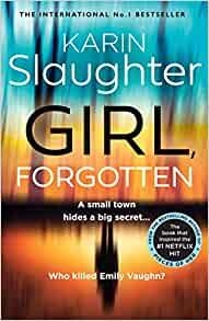 GIRL, FORGOTTEN | 9780008303600 | SLAUGHTER, KARIN