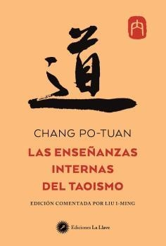 LAS ENSEÑANZAS INTERNAS DEL TAOÍSMO | 9788419350008 | PO-TUANG, CHANG