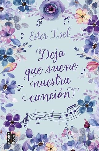 DEJA QUE SUENE NUESTRA CANCIÓN | 9788427050563 | ISEL, ESTER