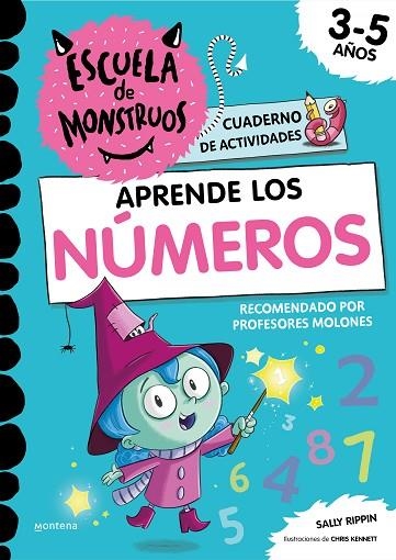 APRENDE LOS NÚMEROS EN LA ESCUELA DE MONSTRUOS CUADERNO DE ACTIVIDADES | 9788419085894 | RIPPIN, SALLY