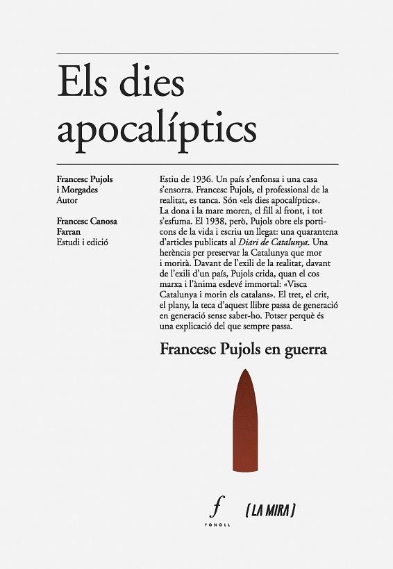 ELS DIES APOCALÍPTICS FRANCESC PUJOLS EN GUERRA | 9788412536447 | PUJOLS MORGADES, FRANCESC