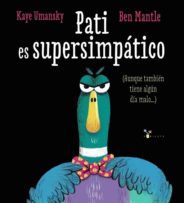 PATI ES SUPERSIMPÁTICO. (AUNQUE TAMBIÉN TIENE ALGÚN DÍA MALO...) | 9788469669549 | UMANSKY, KAYE