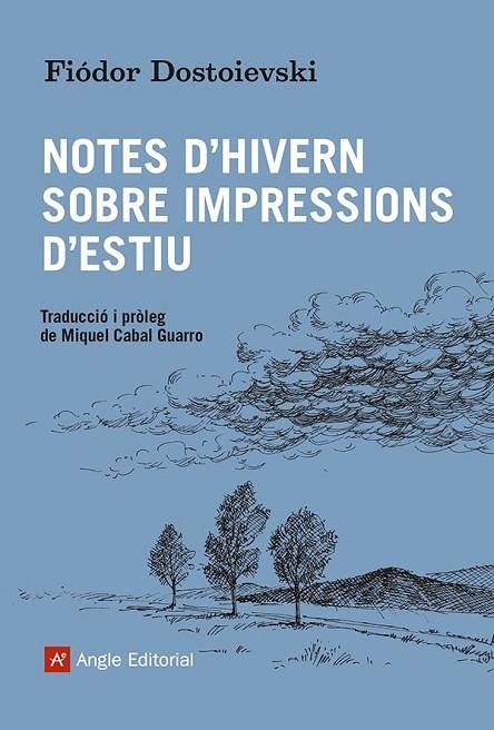 NOTES D'HIVERN SOBRE IMPRESSIONS D'ESTIU | 9788419017550 | DOSTOIEVSKI, FIÓDOR