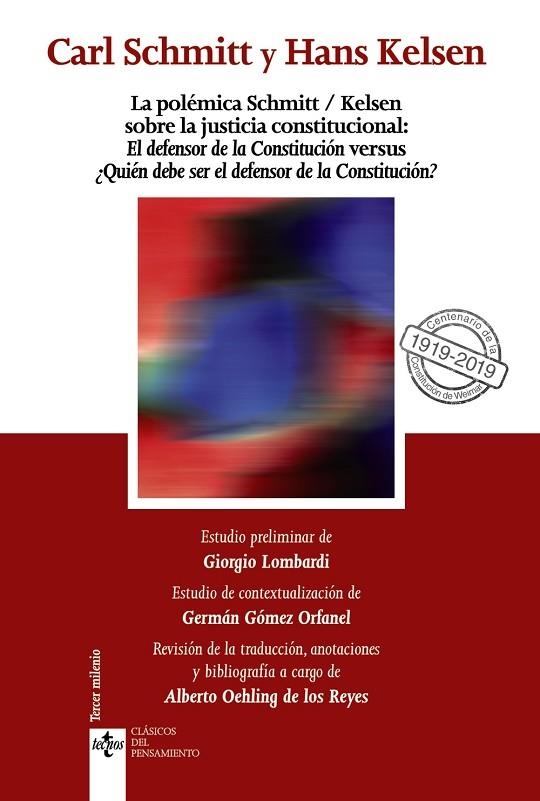 LA POLÉMICA SCHMITT/KELSEN SOBRE LA JUSTICIA CONSTITUCIONAL: | 9788430976973 | SCHMITT, CARL / KELSEN, HANS