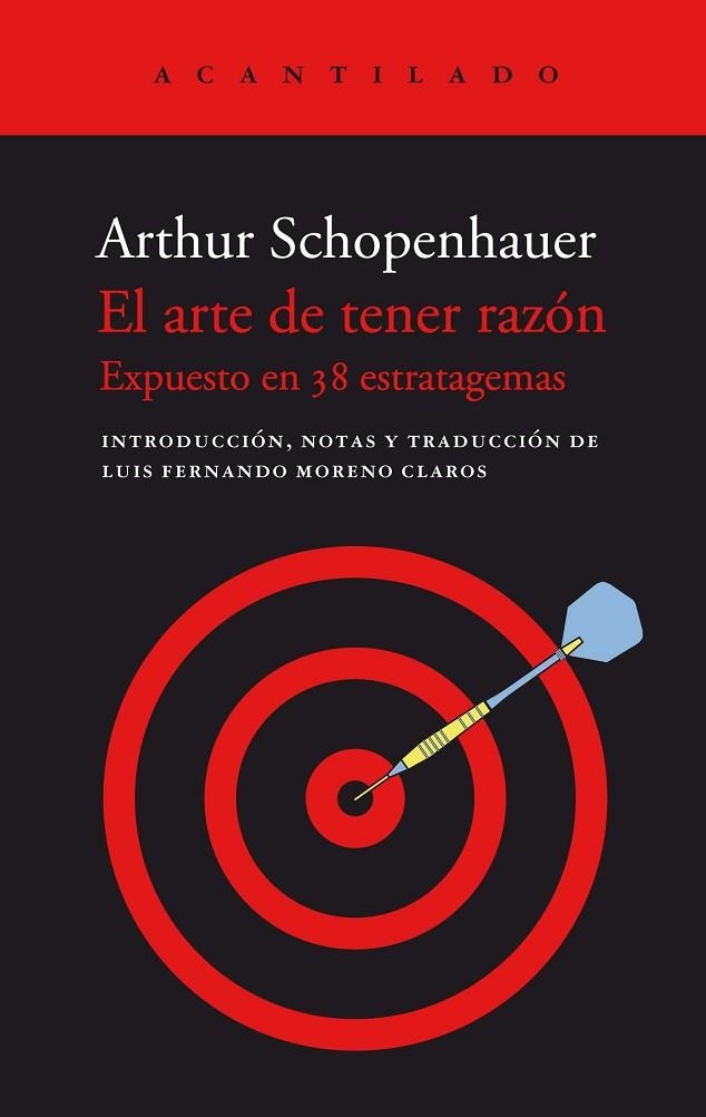 EL ARTE DE TENER RAZÓN LA DIALÉCTICA ERÍSTICA | 9788419036377 | SCHOPENHAUER, ARTHUR