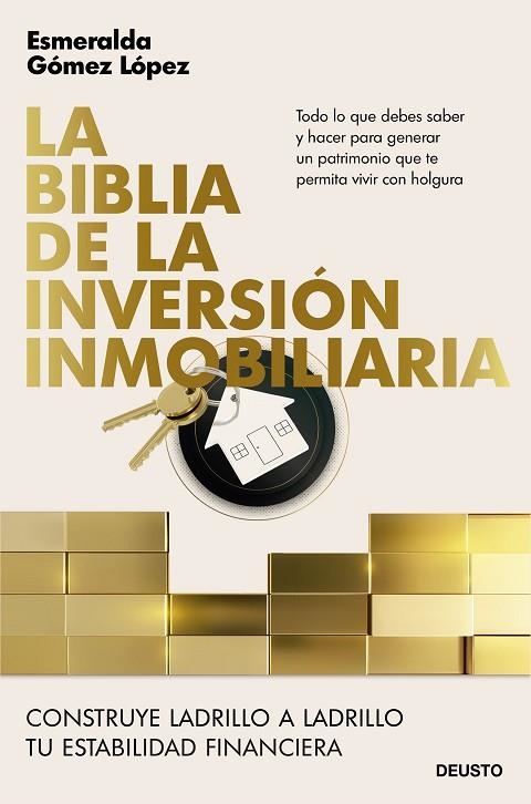 LA BIBLIA DE LA INVERSIÓN INMOBILIARIA. CONSTRUYE LADRILLO A LADRILLO TU ESTABILIDAD FINANCIERA | 9788423435340 | GÓMEZ LÓPEZ, ESMERALDA