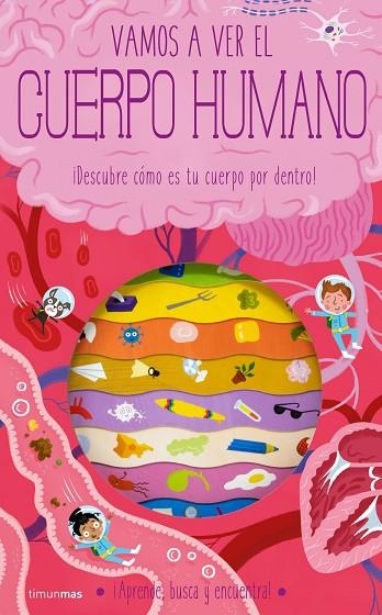 VAMOS A VER EL CUERPO HUMANO. ¡DESCUBRE CÓMO ES TU CUERPO POR DENTRO! | 9788408260332 | KNAPMAN, TIMOTHY / ROBINS, WESLEY