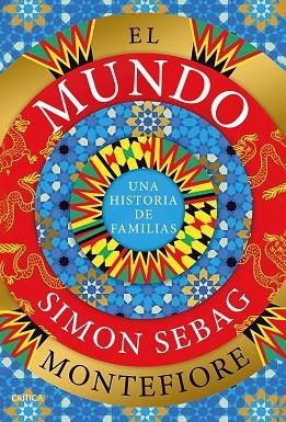 EL MUNDO. UNA HISTORIA DE FAMILIAS | 9788491994985 | MONTEFIORE, SIMON SEBAG