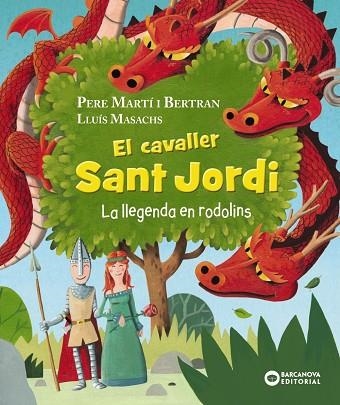 EL CAVALLER SANT JORDI. LA LLEGENDA EN RODOLINS (MAJUSCULA) | 9788448960056 | MARTÍ I BERTRAN, PERE