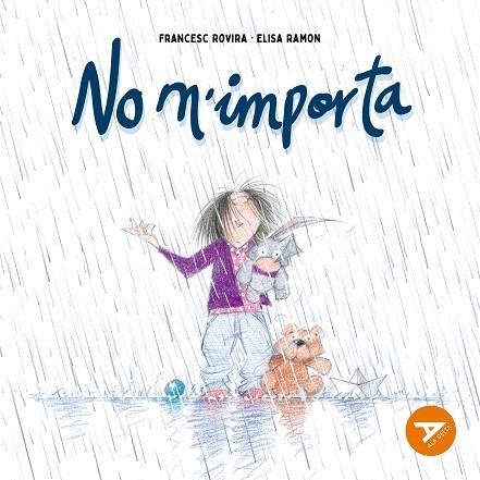 NO M'IMPORTA  | 9788447949311 | RAMON BOFARULL, ELISA