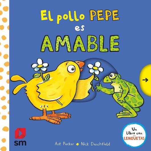 EL POLLO PEPE ES AMABLE | 9788411206792 | PARKER, ANT