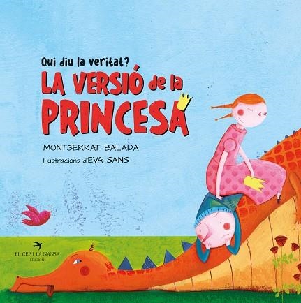 QUI DIU LA VERITAT? VERSIO DE LA PRINCESA, VERSIO DEL DRAC | 9788418522994 | BALADA, MONTSERRAT