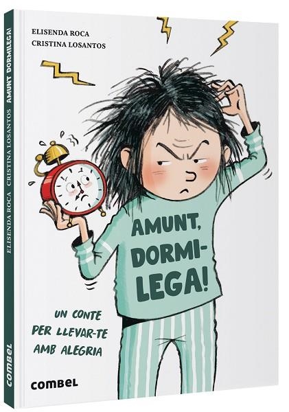 AMUNT, DORMILEGA! UN CONTE PER LLEVAR-TE AMB ALEGRIA | 9788491019145 | ROCA, ELISENDA