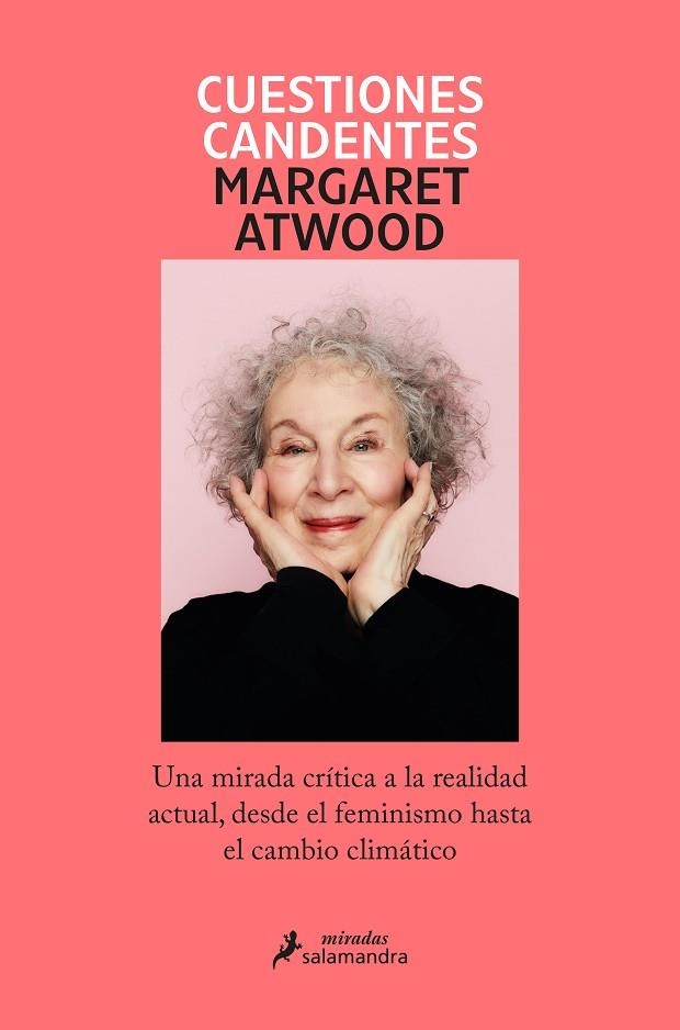 CUESTIONES CANDENTES. UNA MIRADA CRÍTICA A LA REALIDAD ACTUAL, DESDE EL FEMINISMO HASTA EL CAMBIO CLIMATICO | 9788418968655 | ATWOOD, MARGARET