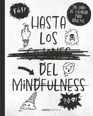 HASTA LOS COJONES DEL MINDFULNESS | 9788448033842 | AA.VV.