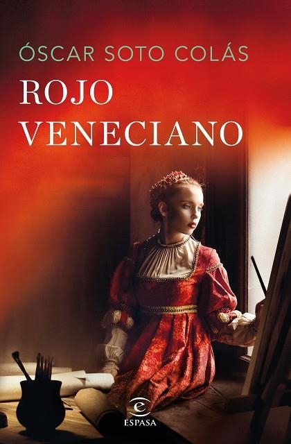 ROJO VENECIANO | 9788467067248 | SOTO COLÁS, ÓSCAR