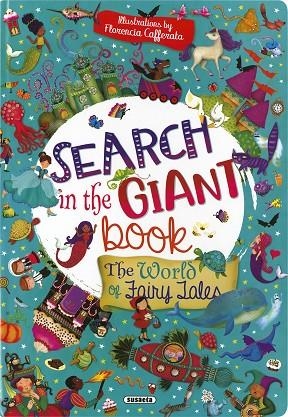 SEARCH IN THE GIANT BOOK. THE WORLD OF FAIRY TALES | 9788467792034