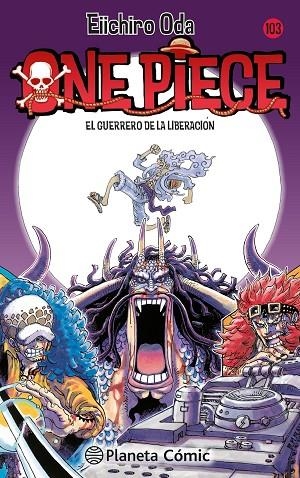 ONE PIECE Nº 103 EL GUERRERO DE LA LIBERACION | 9788411401746 | ODA, EIICHIRO