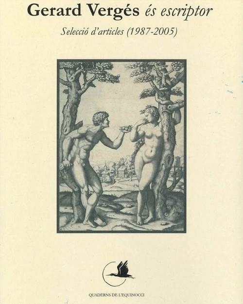 GERARD VERGÉS ÉS ESCRIPTOR SELECCIÓ D'ARTICLES (1987-2005) | 9788409494866 | VERGÉS, GERARD