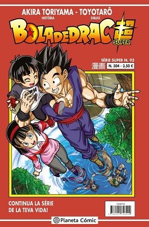 BOLA DE DRAC SERIE SUPER N.93 SÈRIE VERMELLA Nº 304 | 9788491746409 | TORIYAMA, AKIRA