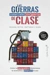 LAS GUERRAS COMERCIALES SON GUERRAS DE CLASES. COMO LA DESIGUALDAD DISTORSIONA LA ECONOMIA Y AMENAZA LA PAZ | 9788412619928 | KLEIN, PETTIS / KLEIN, MATTHEW