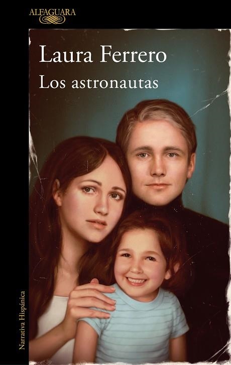 LOS ASTRONAUTAS | 9788420461274 | FERRERO, LAURA