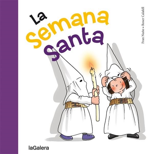 LA SEMANA SANTA | 9788424654665 | NUÑO, FRAN