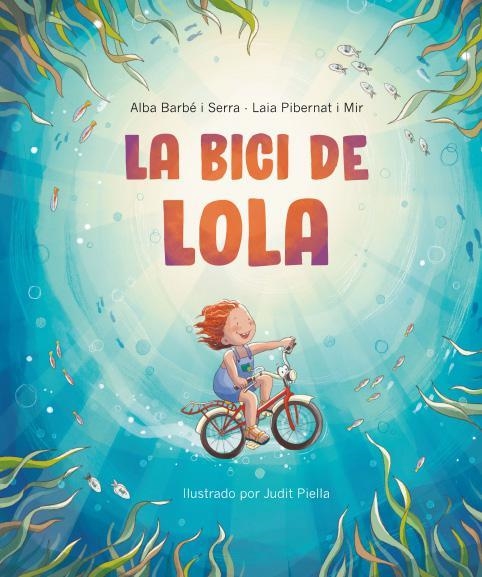 LA BICI DE LOLA (ABUS INFANTIL) | 9788418723636 | ALBA BARBE I SERRA