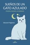 SUEÑOS DE UN GATO AZULADO POESÍAS, DELIRIOS, AFORISMOS | 9788412586329 | HAGIWARA, SAKUTARO