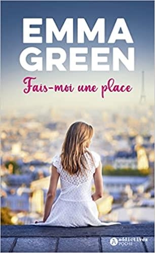 FAIS-MOI UNE PLACE | 9782371265295 | GREEN  EMMA