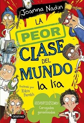  LA PEOR CLASE DEL MUNDO LA LÍA | 9788408267072 | NADIN, JOANNA