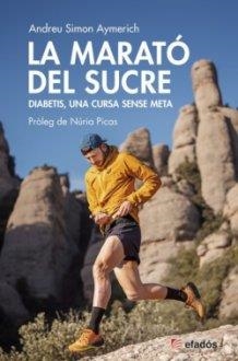 LA MARATO DEL SUCRE. DIABETIS, UNA CURSA SENSE META | 9788418243592 | SIMON AYMERICH,ANDREU