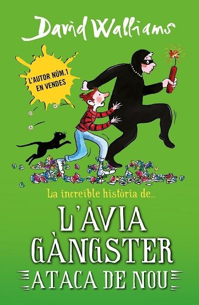 LA INCREÏBLE HISTÒRIA DE... L'ÀVIA GÀNGSTER ATACA DE NOU | 9788419169648 | WALLIAMS, DAVID