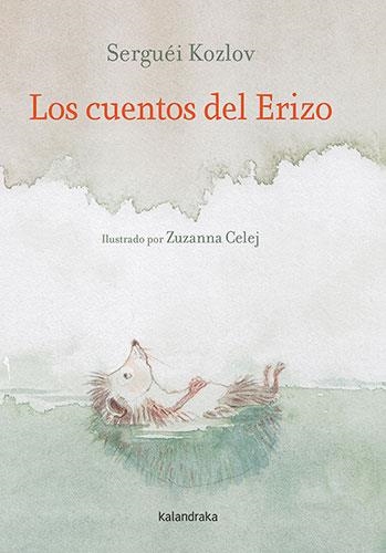 LOS CUENTOS DEL ERIZO | 9788413432199 | KOZLOV, SERGUÉI