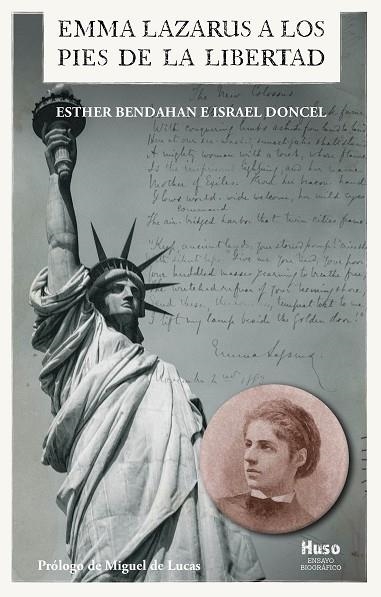 EMMA LAZARUS A LOS PIES DE LA LIBERTAD | 9788412435665 | BENDAHAN, ESTHER / DONCEL, ISRAEL / LAZARUS, EMMA