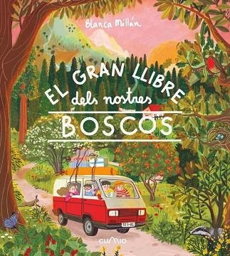 EL GRAN LLIBRE DELS NOSTRES BOSCOS | 9788482896168 | MILLÁN, BLANCA