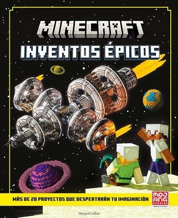 MINECRAFT INVENTOS ÉPICOS. MAS DE 20 PROYECTOS QUE DESPERTARAN TU IMAGINACION | 9788418774492 | AB, MOJANG