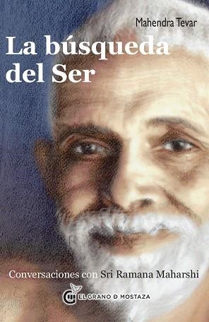 LA BÚSQUEDA DEL SER. CONVERSACIONES CON SRI RAMANA MAHARSHI | 9788493727482 | TEVAR CELMA, JOSE