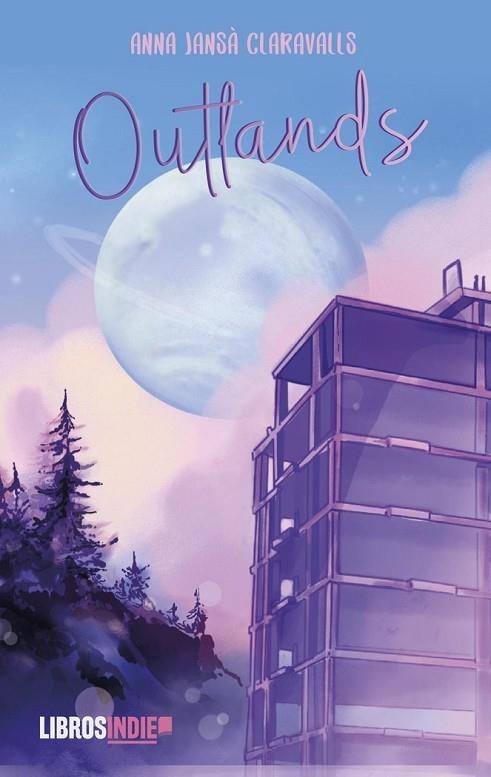 OUTLANDS | 9788419671226 | JANSÁ CLARAVALLS, ANNA