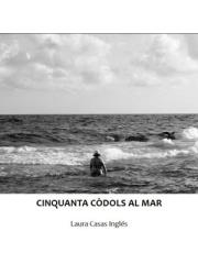 CINQUANTA CÒDOLS AL MAR | 9788494737145 | CASAS INGLÉS, LAURA