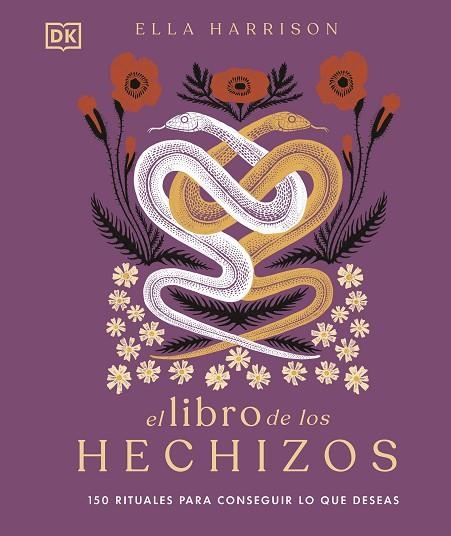 EL LIBRO DE LOS HECHIZOS. 150 RITUALES PARA CONSEGUIR LO QUE DESEAS | 9780241619896 | HARRISON,ELLA