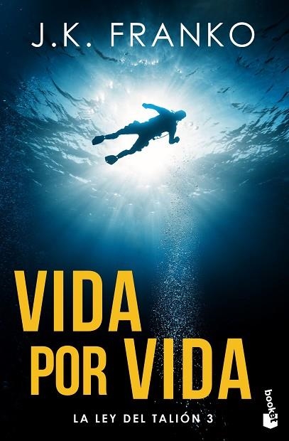 VIDA POR VIDA. LA LEY DEL TALIÓN 3 | 9788408270843 | FRANKO, J. K.