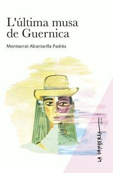 L,ÚLTIMA MUSA DE GUERNICA | 9788412477467 | ALCANTARILLA PADRES,MONTSERRAT